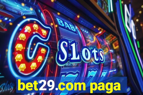 bet29.com paga